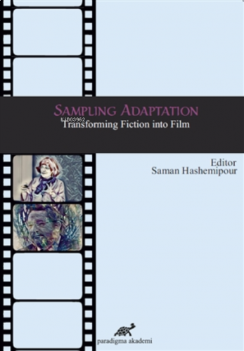 Sampling Adaptation Transforming Fiction into Film