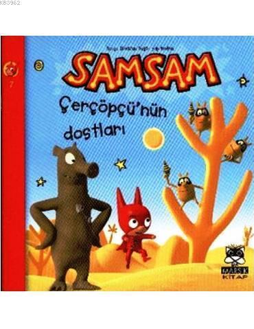 Samsam 6; Çerçöpçü'nün Dostları +8 Yaş