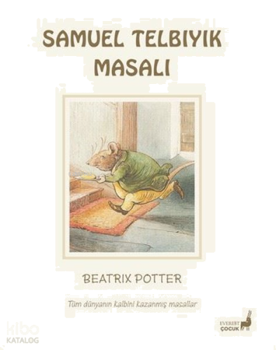 Samuel Telbıyık Masalı - Tüm Dünyanın Kalbini Kazanmış Masallar