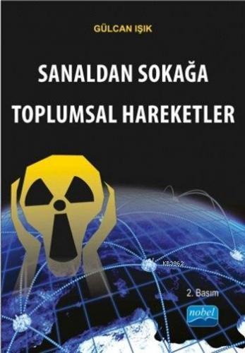 Sanaldan Sokağa Toplumsal Hareketler