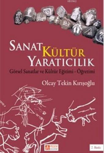 Sanat Kültür Yaratıcılık