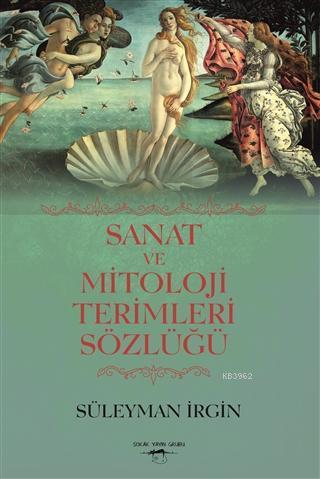 Sanat ve Mitoloji Terimleri Sözlüğü