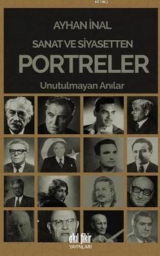 Sanat ve Siyasetten Portreler