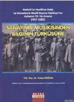 Sanayinin Musikisinden Bilginin Türküsüne