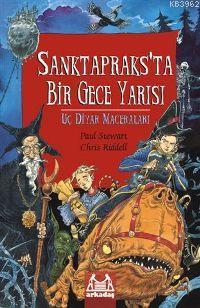 Sanktapraks'ta Bir Gece Yarısı; Uç Diyar Maceraları III. Kitap