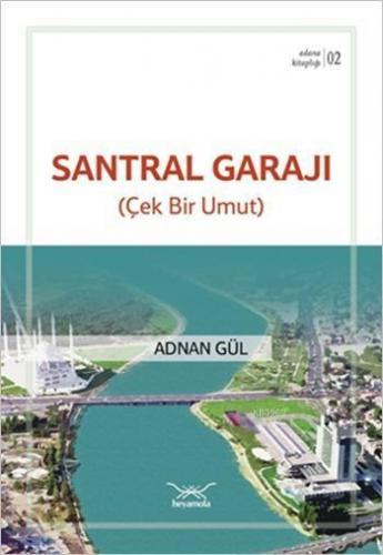 Santral Garajı - Çek Bir Umut