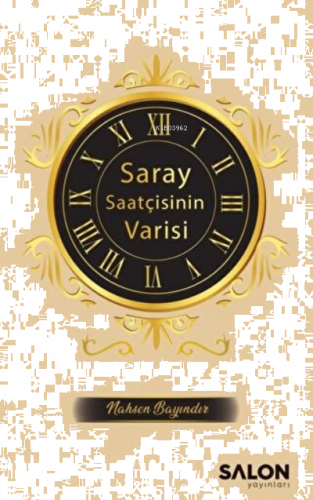 Saray Saatçisinin Varisi