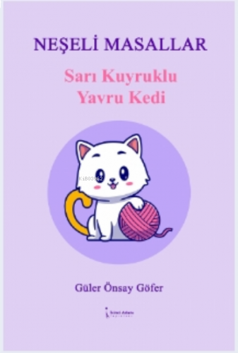 Sarı Kuyruklu Yavru Kedi