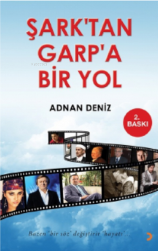 Şark’tan Garp’a Bir Yol