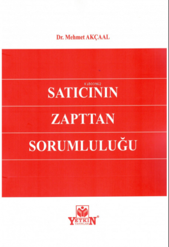 Satıcının Zapttan Sorumluluğu