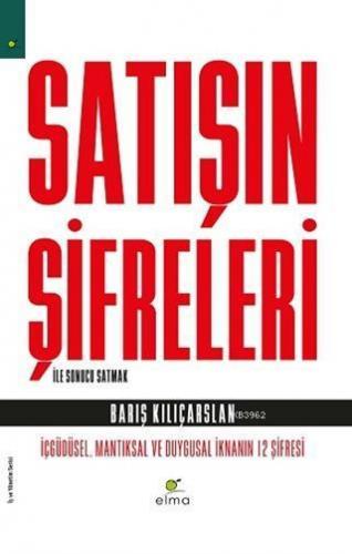 Satışın Şifreleri İle Sonucu Satmak