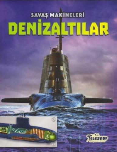 Savaş Makineleri - Denizaltılar