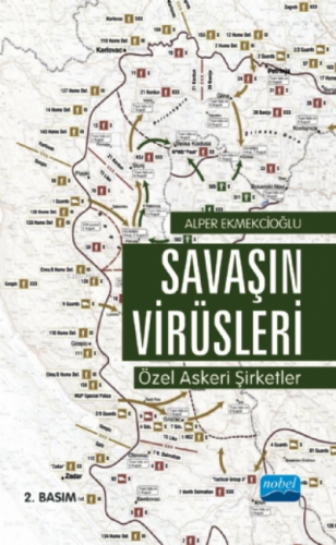 Savaşın Virüsleri ;(Özel Askeri Şirketler)