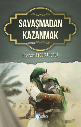 Savaşmadan Kazanmak