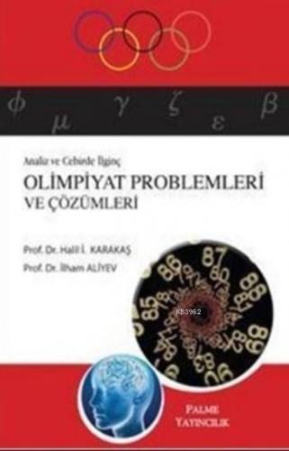 Sayılar Teorisinde İlginç Olimpiyat Problemleri ve Çözümleri