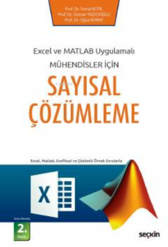 Sayısal Çözümleme;Excel ve Matlab Uygulamalı Mühendisler İçin