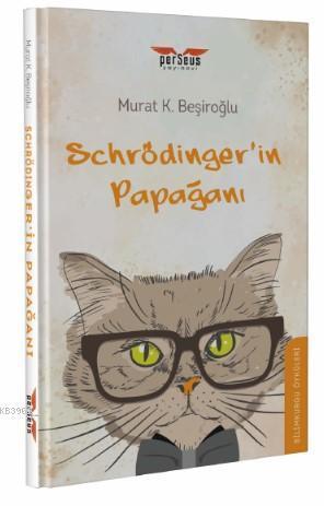 Schrödinger'in Papağanı