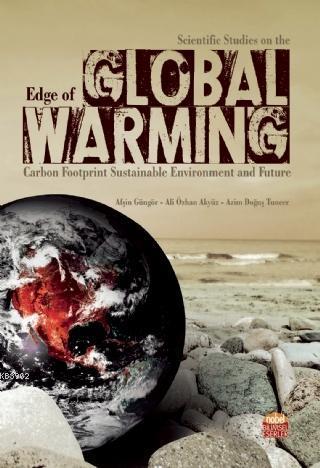 Scientific Studies on the Edge of Global Warming