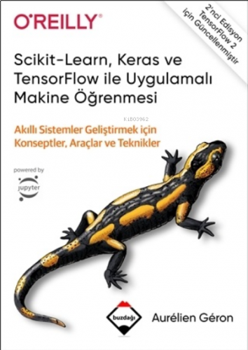 Scikit-Learn, Keras ve TensorFlow ile Uygulamalı Makine Öğrenmesi