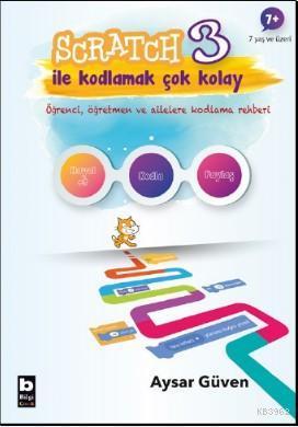 Scratch 3 ile Kodlamak Çok Kolay