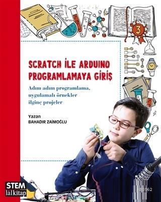 Scratch ile Arduino Programlamaya Giriş