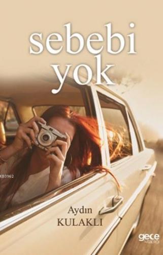 Sebebi Yok