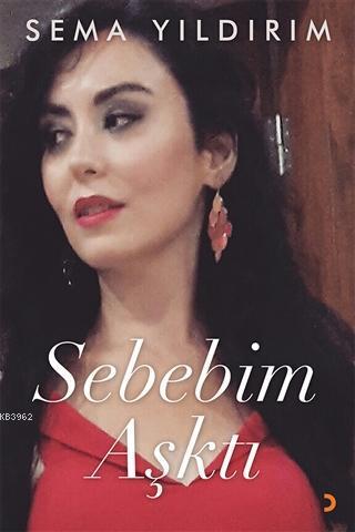 Sebebim Aşktı