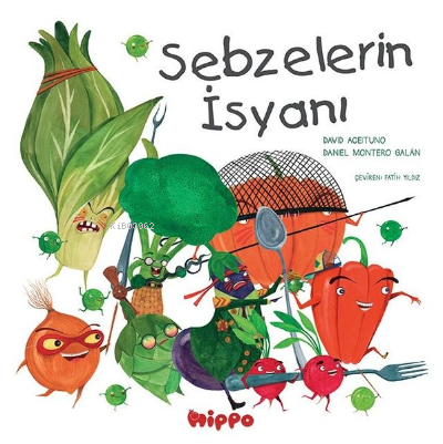 Sebzelerin İsyanı