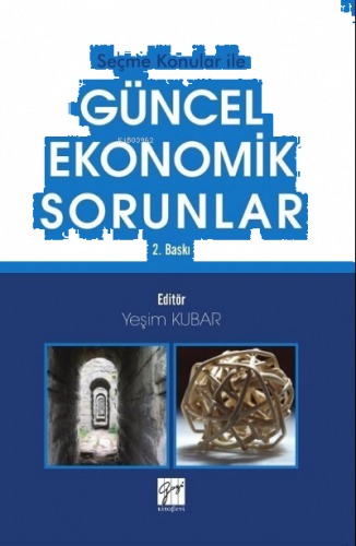 Seçme Konular ile Güncel Ekonomik Sorunlar