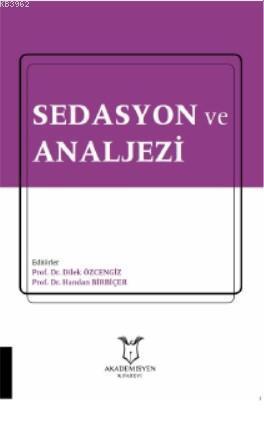 Sedasyon ve Analjezi