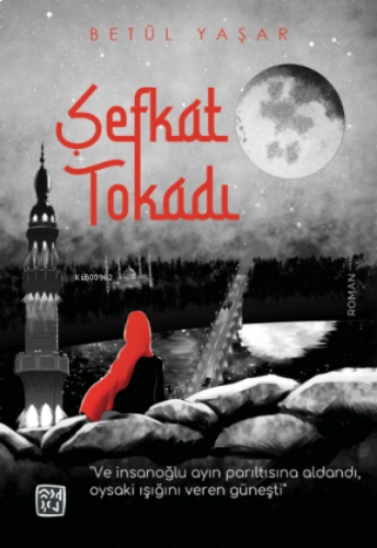 Şefkat Tokadı