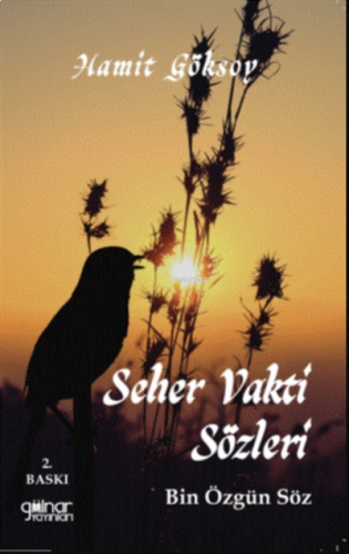 Seher Vakti Sözleri;Bin Özgün Söz