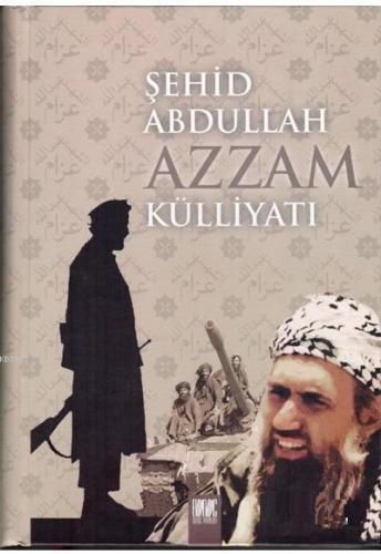 Şehid Abdullah Azzam Külliyatı