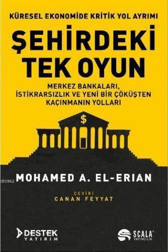 Şehirdeki Tek Oyun - Küresel Ekonomide Kritik Yol Ayrımı