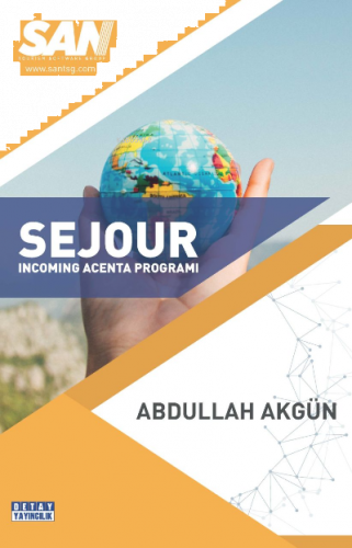 Sejour Incomıng Acenta Programı