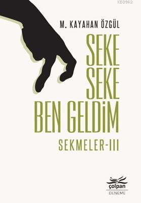 Seke Seke Ben Geldim - Sekmeler 3