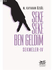 Seke Seke Ben Geldim - Sekmeler IV