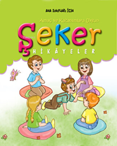 Şeker Hikayeler ;Etkinlik Kitabı