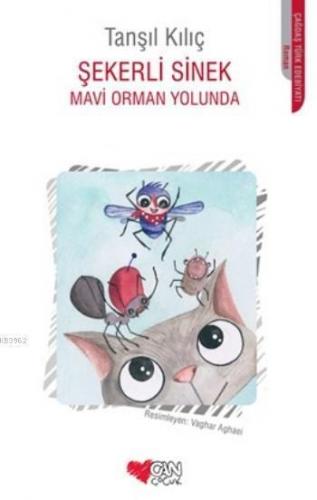 Şekerli Sinek Mavi Orman Yolunda