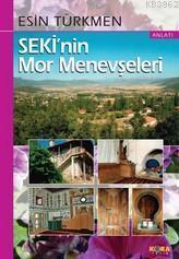 Seki'nin Mor Menevşeleri