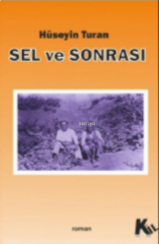 Sel Ve Sonrası