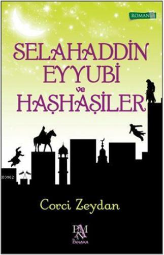 Selahaddin Eyyubi ve Haşhaşiler