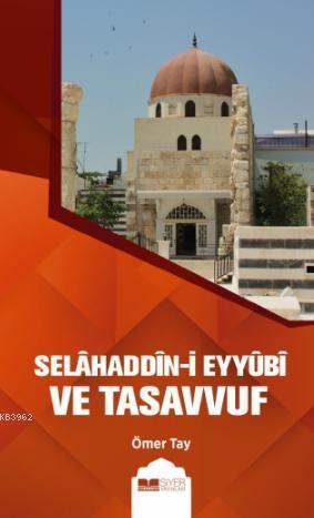 Selahaddin - i Eyyubi ve Tasavvuf