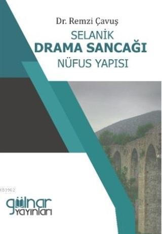 Selanik Drama Sancağı Nüfus Yapısı