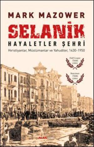 Selanik - Hayaletler Şehri