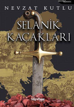 Selanik Kaçakları