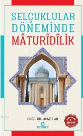 Selçuklular Döneminde Mâdurîdîlik