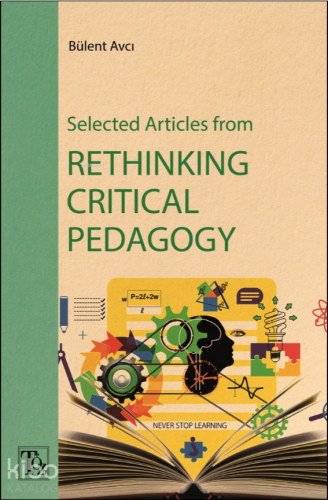 Selected Articles From Rethinking Critical Pedagogy