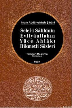 Selefi Salihinin Evliyaullahın Yüce Ahlakı Hikmetli Sözleri