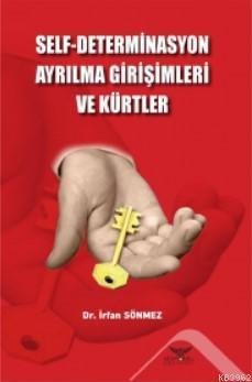 Self-Determinasyon Ayrılma Girişimleri ve Kürtler